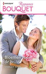 Foto van Bloemen voor de bruid - shirley jump - ebook