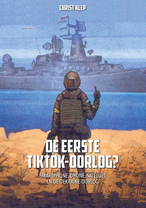 Foto van De eerste tiktok-oorlog? - christ klep - paperback (9789090376868)