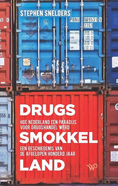 Foto van Drugssmokkelland - stephen snelders - paperback (9789462498679)