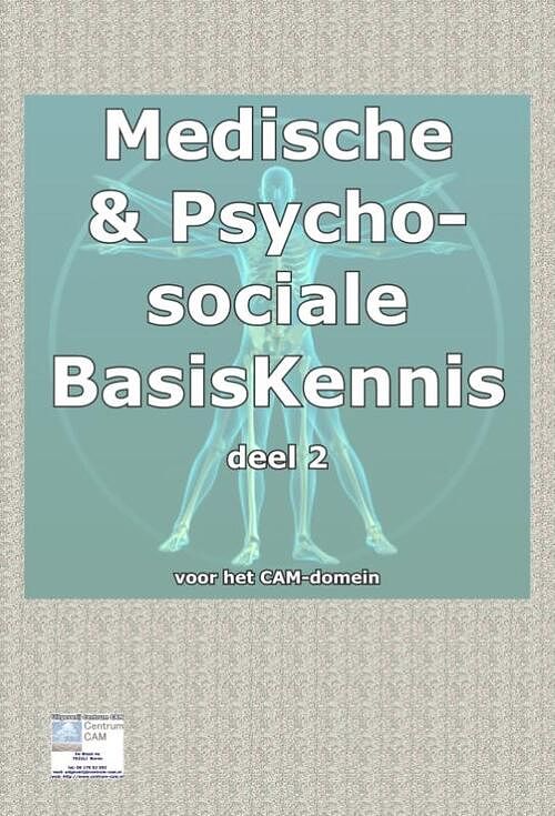 Foto van Medische basiskennis & psychosociale basiskennis voor het cam domein - nico smits - paperback (9789082407709)