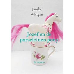 Foto van Jozef en de porseleinen pony