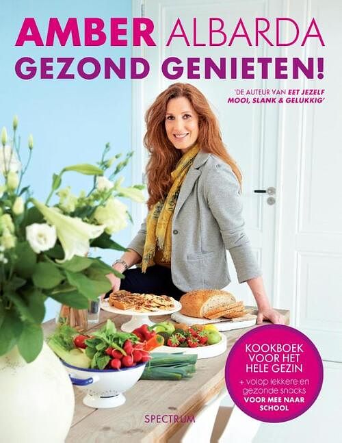 Foto van Gezond genieten! - amber albarda - ebook (9789000320875)