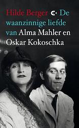 Foto van De waanzinnige liefde van alma mahler en oskar kokoschka - hilde berger - ebook (9789491259784)