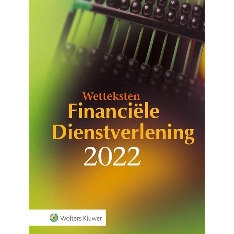 Foto van Wetteksten financiële dienstverlening 2022