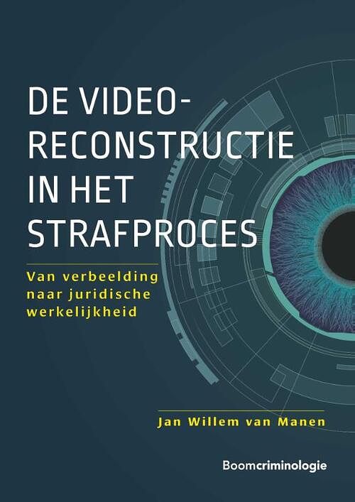 Foto van De videoreconstructie in het strafproces - jan willem van manen - paperback (9789462362437)