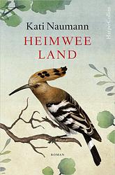 Foto van Heimweeland - kati naumann - ebook (9789402758306)