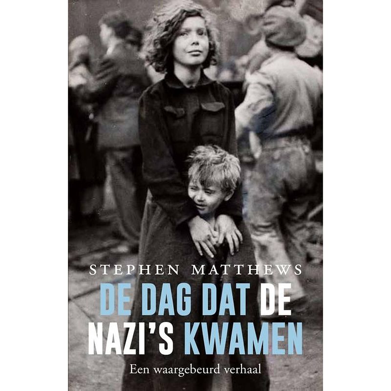 Foto van De dag dat de nazi's kwamen