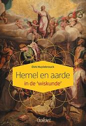 Foto van Hemel en aarde in de 'wiskunde' - dirk huylebrouck - paperback (9789044139099)