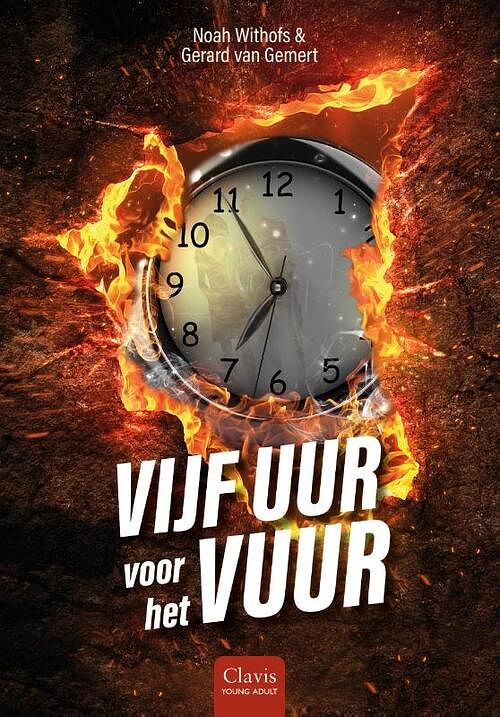 Foto van Vijf uur voor het vuur - gerard van gemert, noah withofs - hardcover (9789044846775)