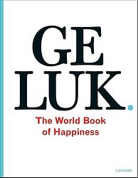 Foto van Geluk. the world book of happiness - leo bormans - ebook (9789020997088)