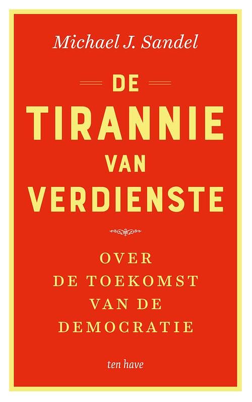 Foto van De tirannie van verdienste - michael j. sandel - ebook (9789025907518)