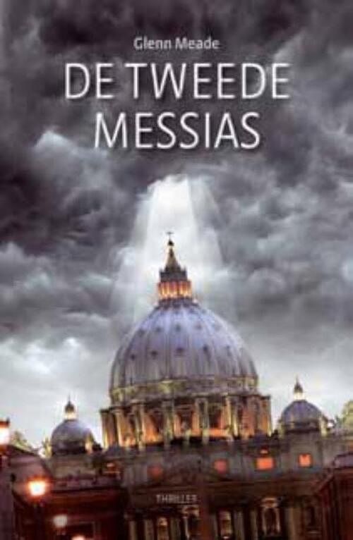 Foto van De tweede messias - glenn meade - ebook (9789043509992)