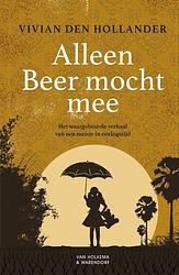 Foto van Alleen beer mocht mee - vivian den hollander - ebook (9789000368266)