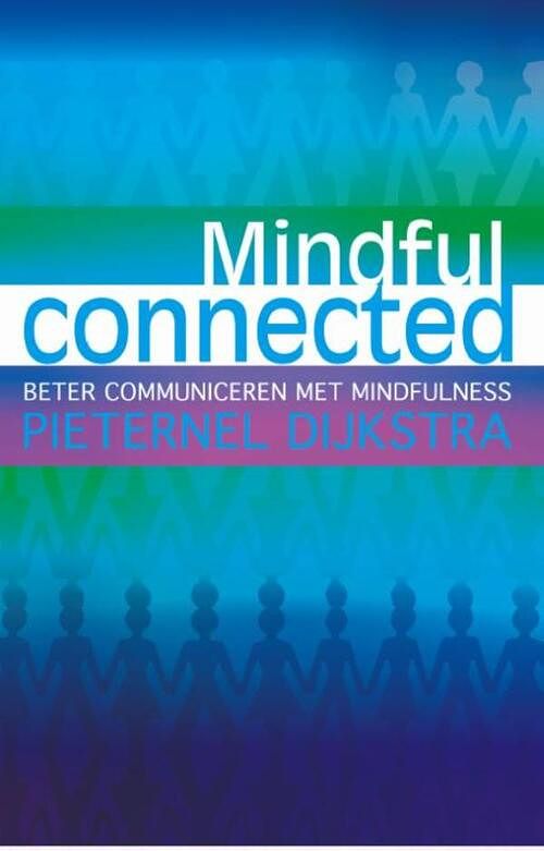 Foto van Mindful connected - pieternel dijkstra - ebook (9789045313689)