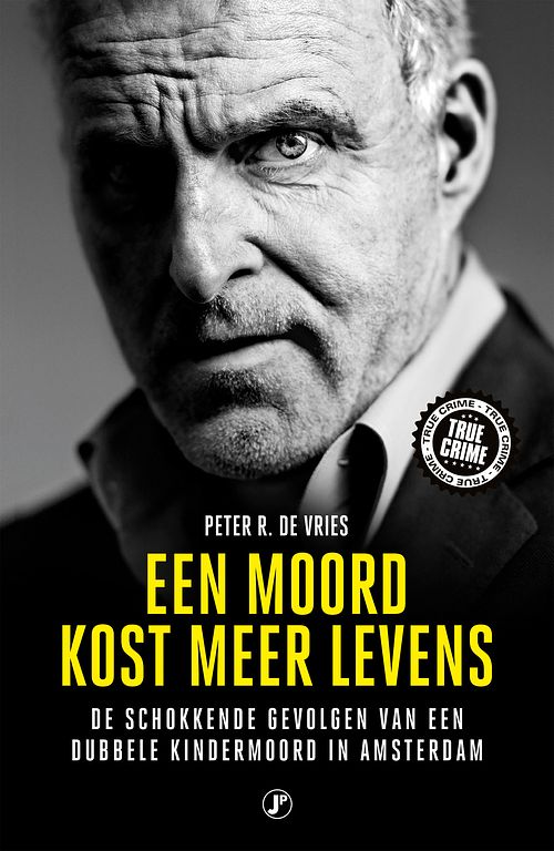 Foto van Een moord kost meer levens - peter r. de vries - ebook (9789089755742)