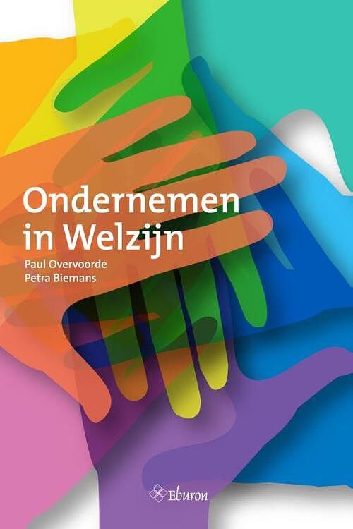 Foto van Ondernemen in welzijn - paul overvoorde, petra biemans - paperback (9789059727601)