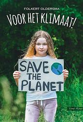 Foto van Voor het klimaat! - folkert oldersma - ebook