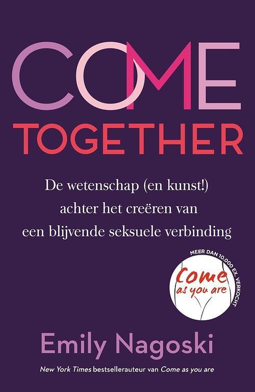 Foto van Come together - emily nagoski - ebook