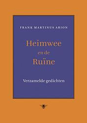 Foto van Heimwee en de ruïne - frank martinus arion - ebook (9789023483632)