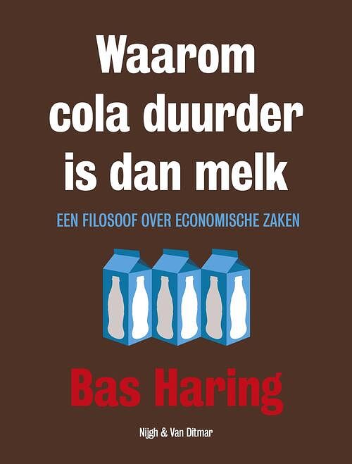 Foto van Waarom cola duurder is dan melk - bas haring - ebook (9789038801940)