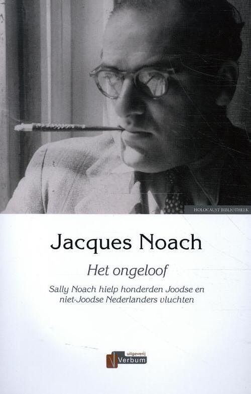 Foto van Het ongeloof - jaqcues noach - hardcover (9789493028555)