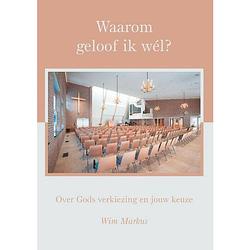 Foto van Waarom geloof ik wél?