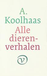 Foto van Alle dierenverhalen - a. koolhaas - ebook (9789028206212)