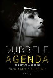 Foto van Dubbele agenda - saskia m.n. oudshoorn - ebook (9789492551894)