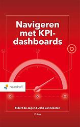 Foto van Navigeren met kpi-dashboards - eldert de jager, jako van slooten - paperback (9789001299606)