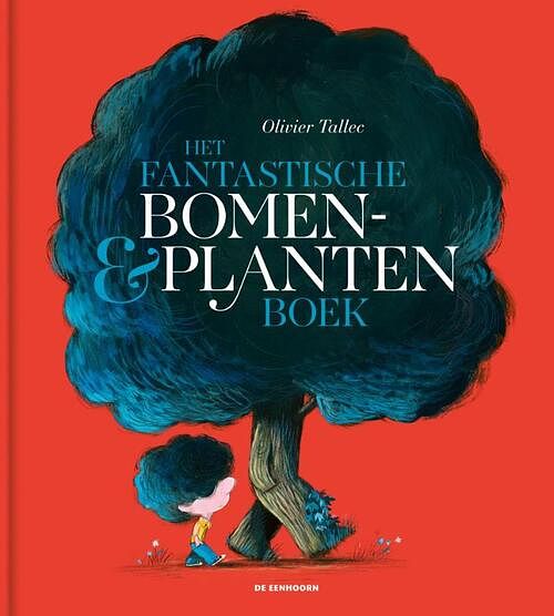 Foto van Het fantastische bomen- en plantenboek - olivier tallec - hardcover (9789462917231)