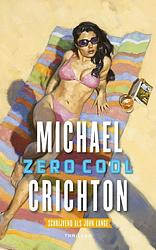 Foto van Zero cool - john lange, michael crichton - ebook (9789024565276)