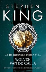 Foto van De donkere toren 5 - wolven van de calla - stephen king - ebook (9789024559862)