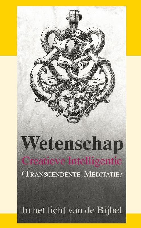 Foto van Wetenschap creatieve intelligentie (transcendente meditatie) - j.i. van baaren - paperback (9789066592704)