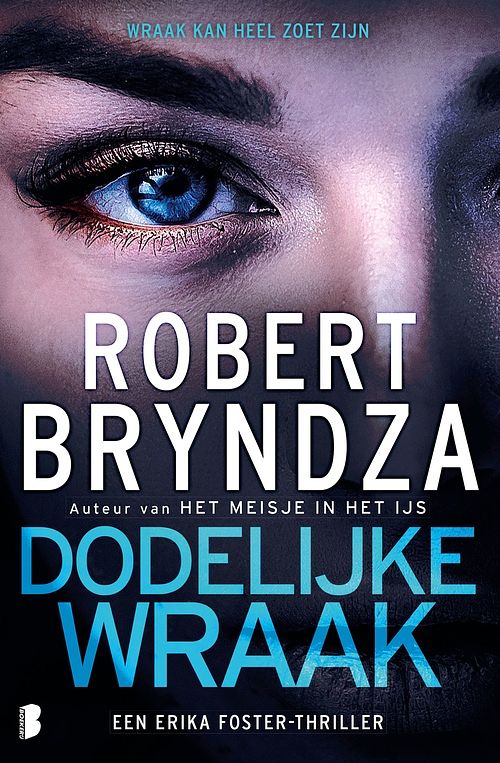 Foto van Dodelijke wraak - robert bryndza - ebook