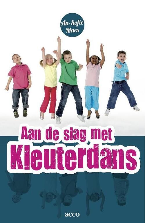 Foto van Aan de slag met kleuterdans - an-sofie maes - ebook (9789033496585)