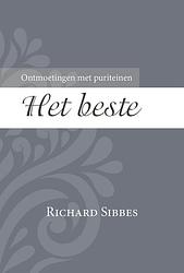 Foto van Het beste - richard sibbes - ebook (9789087183196)