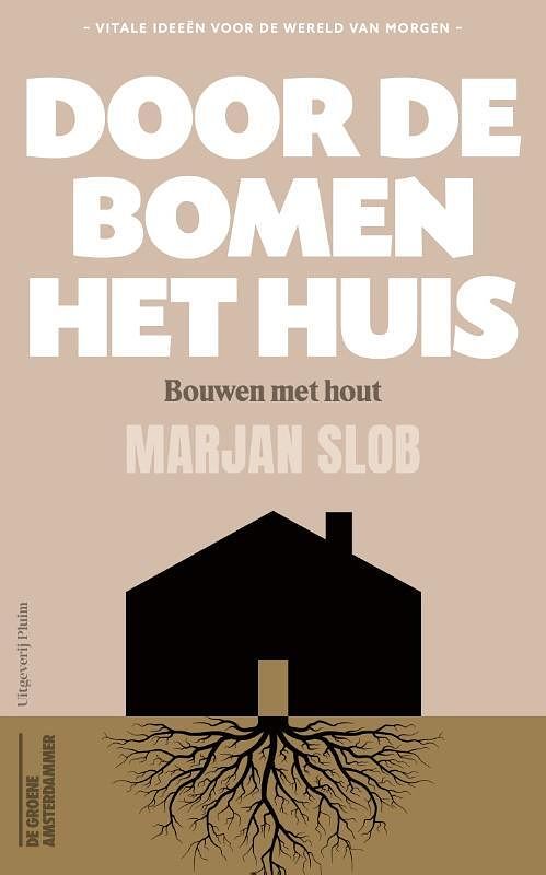 Foto van Door de bomen het huis - marjan slob - paperback (9789493304024)