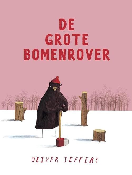 Foto van De grote bomenrover - oliver jeffers - hardcover (9789089672445)