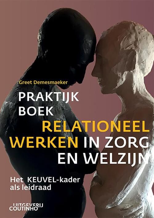 Foto van Praktijkboek relationeel werken in zorg en welzijn - greet demesmaeker - paperback (9789046908716)