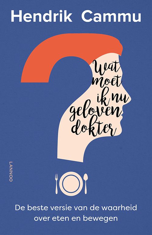 Foto van Wat moet ik nu geloven, dokter? - hendrik cammu - ebook (9789401445634)