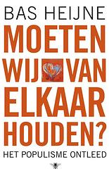 Foto van Moeten wij van elkaar houden? - bas heijne - ebook (9789023465928)