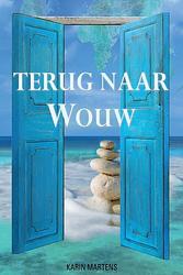 Foto van Terug naar wouw - karin martens - ebook (9789462174719)