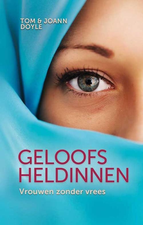 Foto van Geloofsheldinnen - tom doyle, joann doyle - ebook