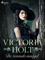 Foto van De zevende maagd - victoria holt - ebook