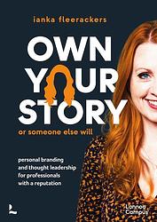 Foto van Own your story. or someone else will. - ianka fleerackers - ebook