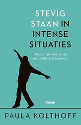 Foto van Stevig staan in intense situaties - paula kolthoff - ebook (9789024437894)