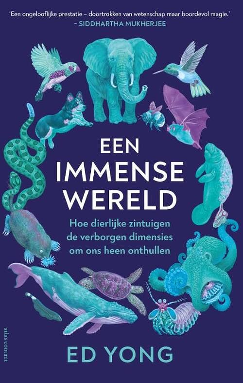 Foto van Een immense wereld - ed yong - paperback (9789045044200)