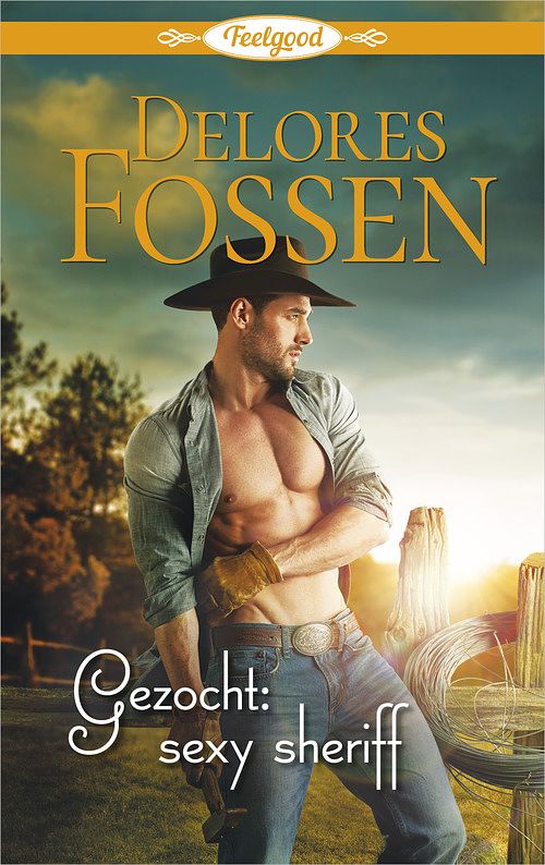 Foto van Gezocht: sexy sheriff - delores fossen - ebook