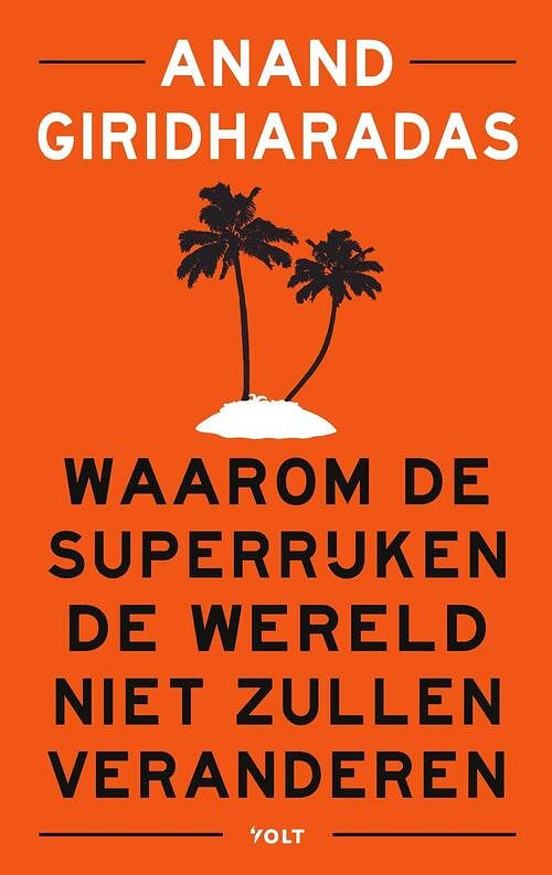 Foto van Waarom de superrijken de wereld niet zullen veranderen - anand giridharadas - ebook (9789021418544)