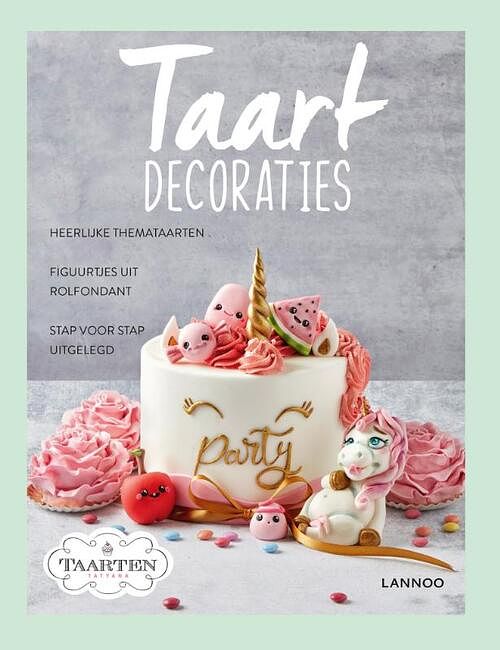 Foto van Taartdecoraties - tatyana van huffel - hardcover (9789401466059)